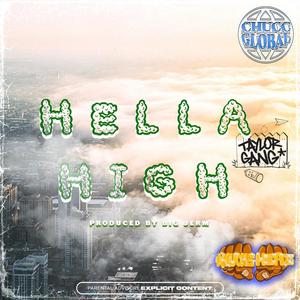 HELLA HIGH (feat. Cuzin Jiggy & Fedd The God) (Explicit)
