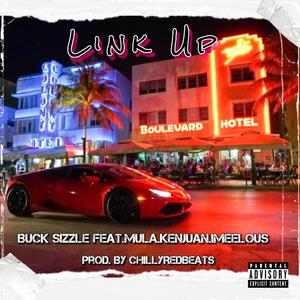 Link Up (feat. Mula, KenJuan & Imeelous) [Explicit]