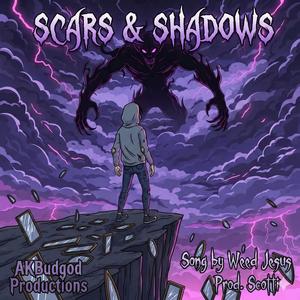 Scars & Shadows (feat. Prod. Scotti) (Explicit)