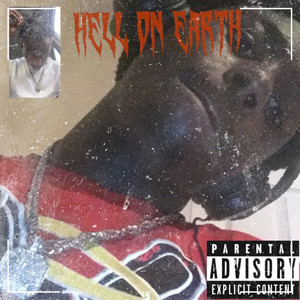 Hell On Earth (Explicit)