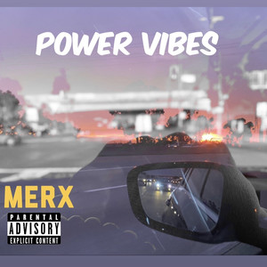 Power Vibes (Explicit)