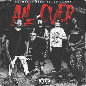 All Over (feat. Gt Garza) [Explicit]