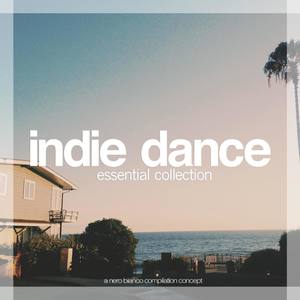 Indie Dance - Essential Collection