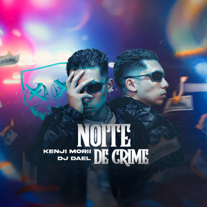 Noite de Crime (Explicit)