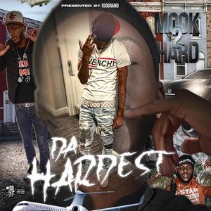 Da Hardest (Explicit)