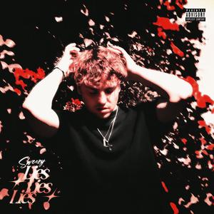 Lies Lies Lies (Explicit)