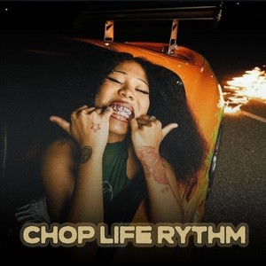 Choplife Rhythm