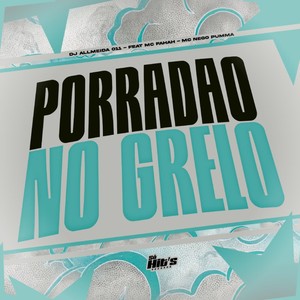 Porradão no Grelo (Explicit)