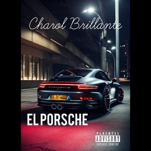 El Porsche (Explicit)