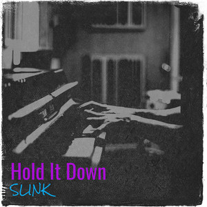 Hold It Down (Explicit)