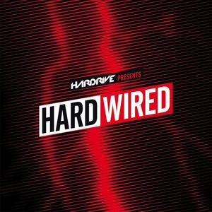 Hardrive Presents Hardwired