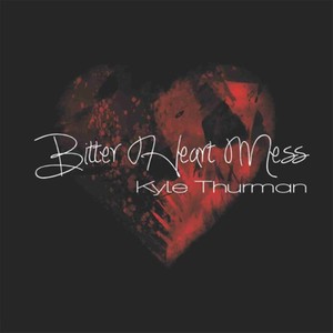 Bitter Heart Mess