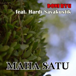 Maha Satu (feat. Hardi Savakustik)