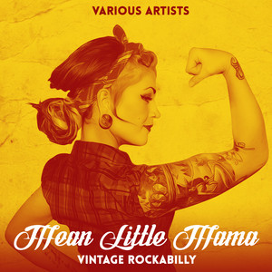 Mean Little Mama - Vintage Rockabilly