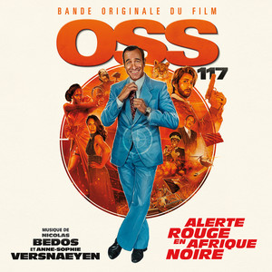 OSS 117: Alerte rouge en Afrique noire (Bande originale du film) (OSS 117之非洲谍影 电影原声带)