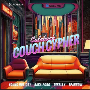 Calabash Couch Cypher (Explicit)