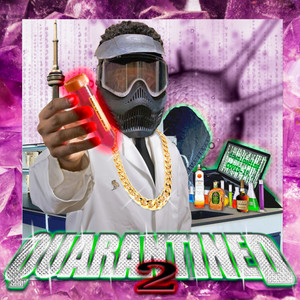 Quarantined 2 (Explicit)