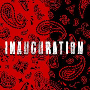 INAUGURATION (Explicit)