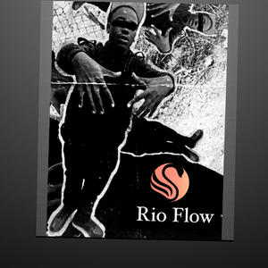 Rio Flow (prod.by SMURFMDADETHISBEAT MCN MUSIC) [Explicit]