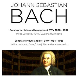 Bach: Sonatas, BWV 1030 - 1032 & BWV 1034 - 1035