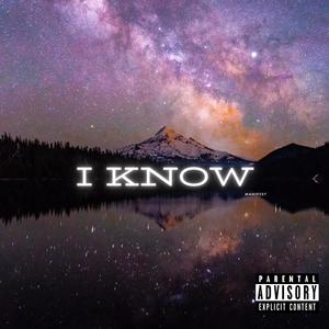 i know (Explicit)