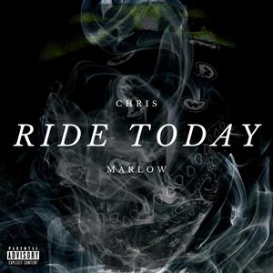 Ride Today (Explicit)
