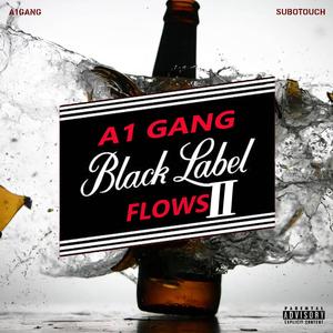 Black Label Flows II (feat. SuboTouch) (Explicit)