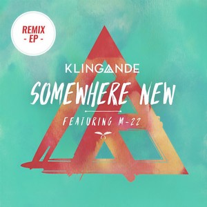 Somewhere New (Extended Mix)