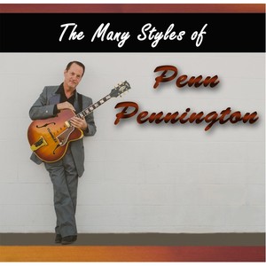 The Many Styles of Penn Pennington