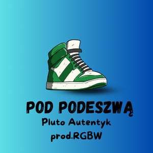 Pod Podeszwa (Explicit)