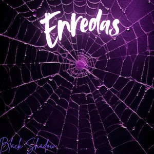 Enredas (Explicit)