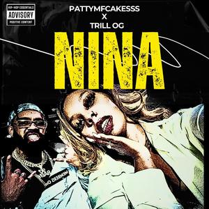 Nina (feat. Trill OG) (Explicit)