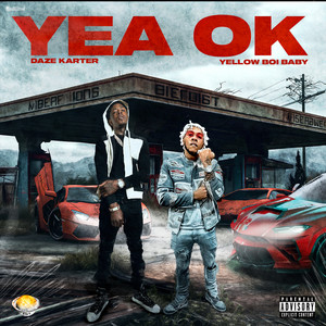 Yea Ok (Explicit)