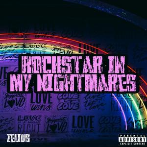 Rockstar in my nightmares