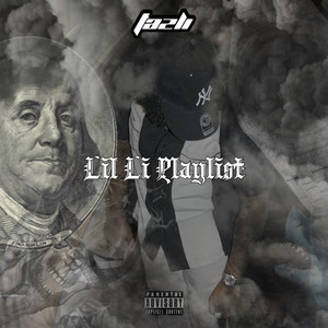 Lil Li Playlist (Explicit)