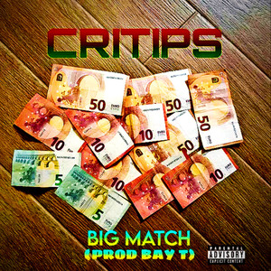 BIG MATCH (Explicit)