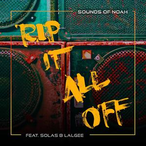 Rip It All Off(feat. Solas B Lalgee)(dj Edit)