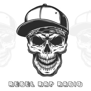 Rebel Rap Radio (Explicit)