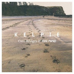 Kelpie(feat. Caro Bridges)