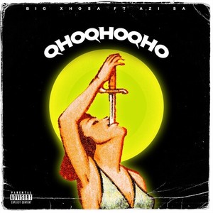 Qhoqhoqho (Explicit)