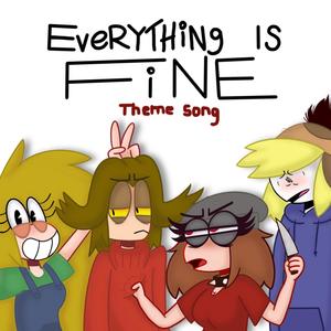 Everything is Fine