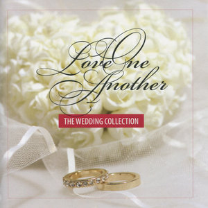 Love One Another: The Wedding Collection