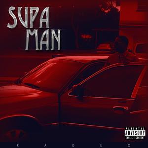 Supa Man (Explicit)