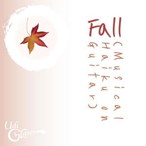 Fall (Musical Haiku on Guitar)