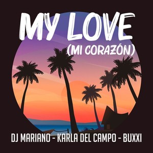 My Love (Mi corazón)