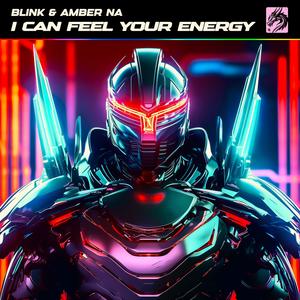 I Can Feel Your Energy