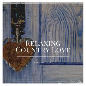 Relaxing Country Love