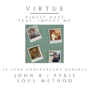 Finest Days 10 Year Anniversary Remixes