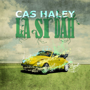Cas Haley - How Soon Is Now?