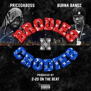 Brodies N Crodies (feat. Price Da Boss & Burna Bandz) (Explicit)